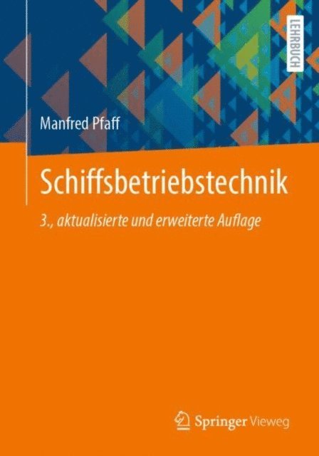 Manfred Pfaff - Schiffsbetriebstechnik, E-bok