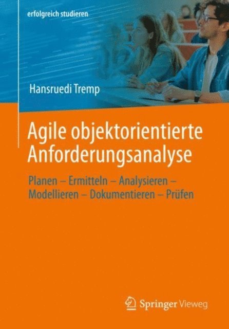 Hansruedi Tremp - Agile objektorientierte Anforderungsanalyse, E-bok