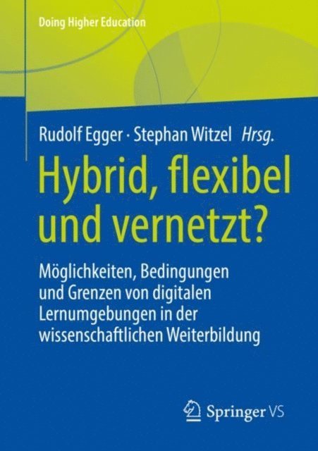 Stephan Witzel, Rudolf Egger - Hybrid, flexibel und vernetzt?, E-bok
