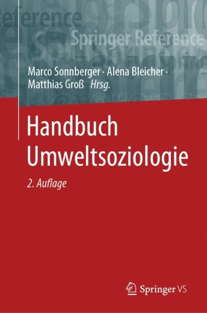 Matthias Gro, Alena Bleicher, Marco Sonnberger - Handbuch Umweltsoziologie, E-bok