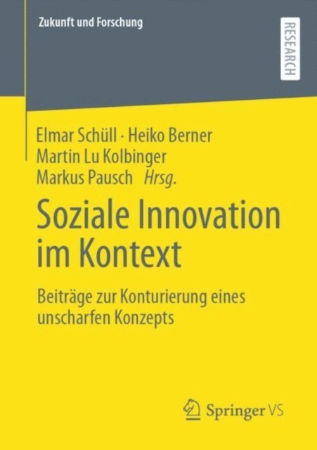 Markus Pausch, Martin Lu Kolbinger, Heiko Berner, Elmar Schull - Soziale Innovation im Kontext, E-bok