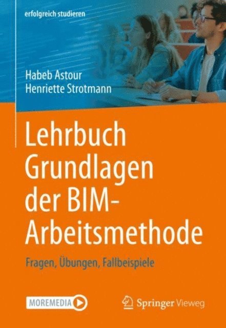 Henriette Strotmann, Habeb Astour - Lehrbuch Grundlagen der BIM-Arbeitsmethode, E-bok