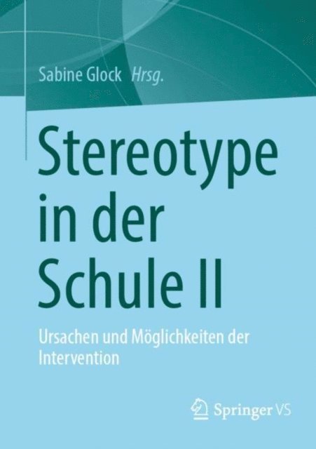 Sabine Glock - Stereotype in der Schule II, E-bok