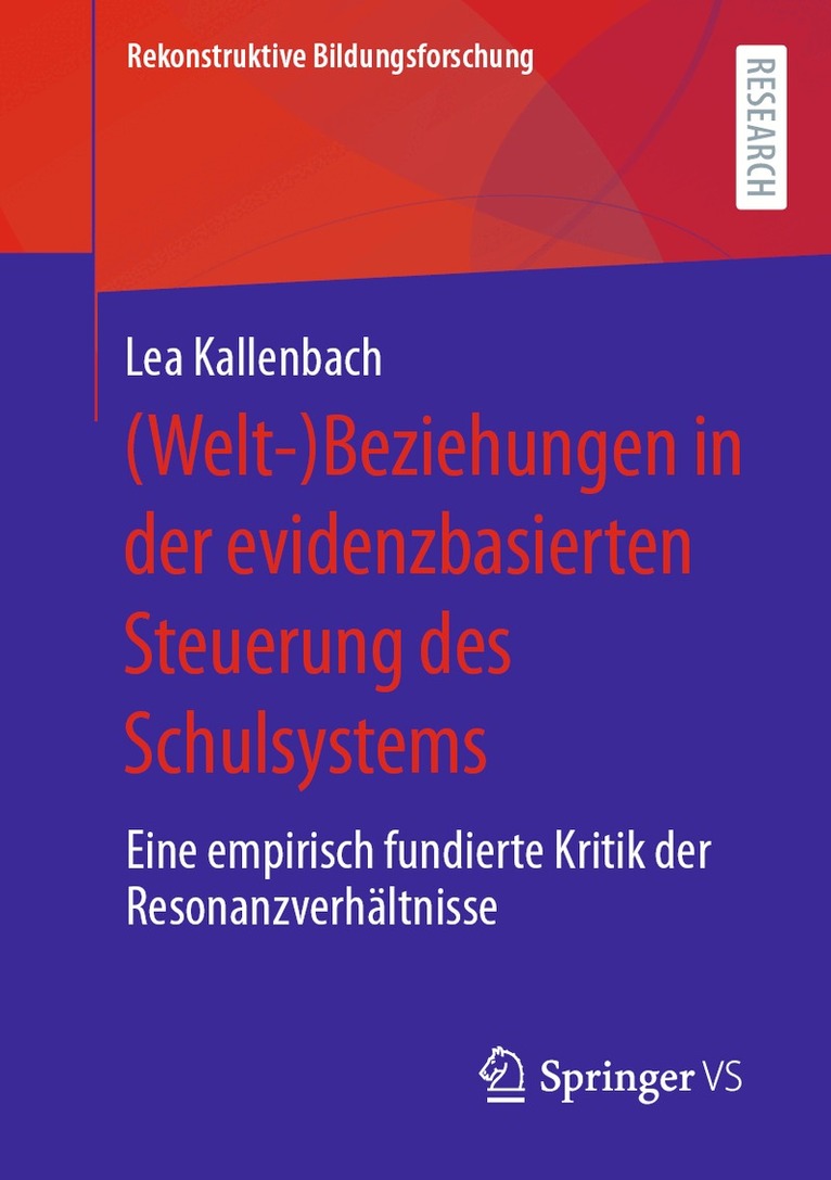 Lea Kallenbach - (Welt-)Beziehungen in der evidenzbasierten Steuerung des Schulsystems, Häftad