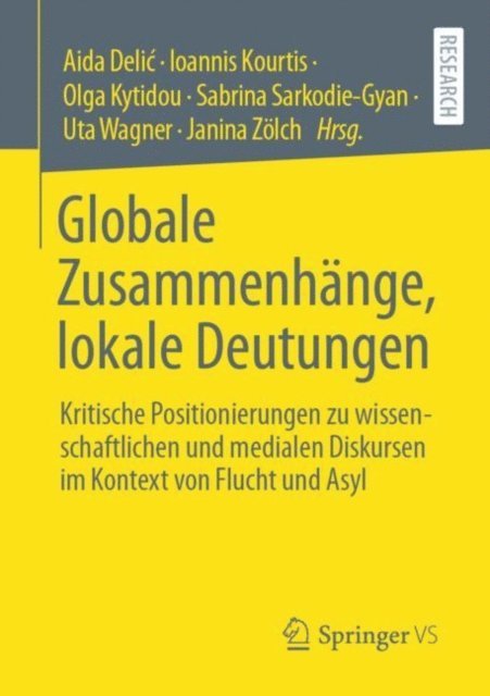 Janina Zolch, Uta Wagner, Sabrina Sarkodie-Gyan, Olga Kytidou, Ioannis Kourtis, Aida Delic - Globale Zusammenhänge, lokale Deutungen, E-bok