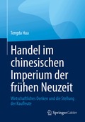 Handel im chinesischen Imperium der fr�hen Neuzeit