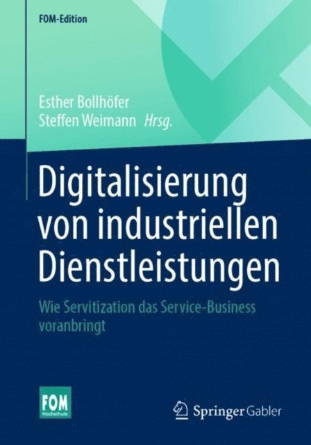 Steffen Weimann, Esther Bollhofer - Digitalisierung von industriellen Dienstleistungen, E-bok
