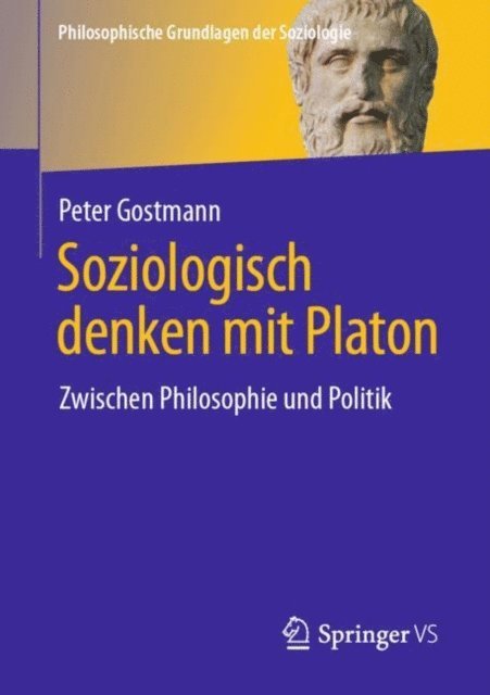 Peter Gostmann - Soziologisch denken mit Platon, E-bok