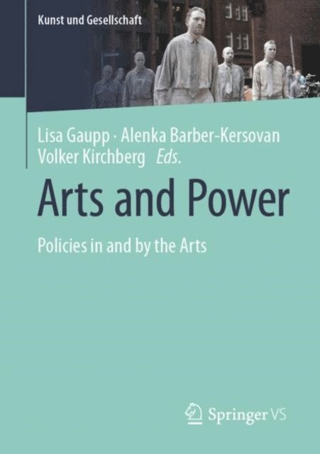 Volker Kirchberg, Alenka Barber-Kersovan, Lisa Gaupp - Arts and Power, E-bok