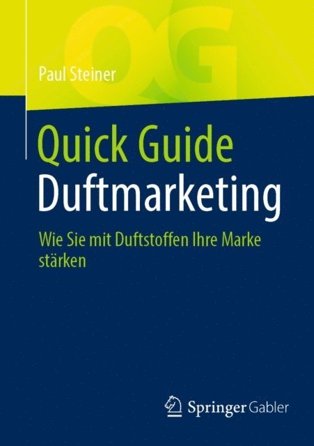 Paul Steiner - Quick Guide Duftmarketing, E-bok