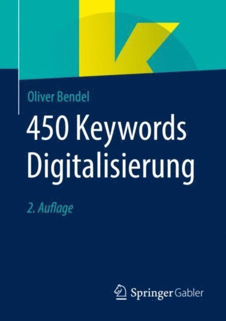 Oliver Bendel - 450 Keywords Digitalisierung, E-bok