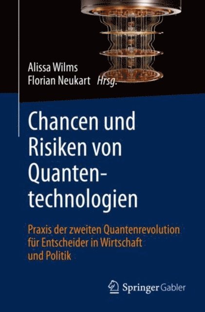 Florian Neukart, Alissa Wilms - Chancen und Risiken von Quantentechnologien, E-bok