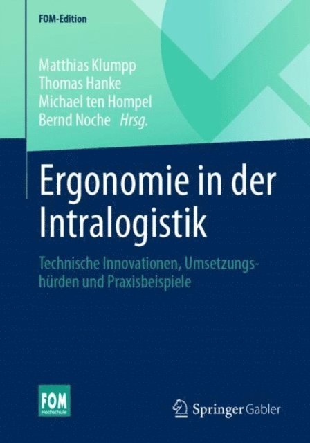 Bernd Noche, Michael ten Hompel, Thomas Hanke, Matthias Klumpp - Ergonomie in der Intralogistik, E-bok