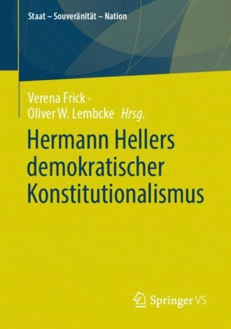 Oliver W. Lembcke, Verena Frick - Hermann Hellers demokratischer Konstitutionalismus, E-bok