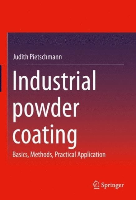 Judith Pietschmann - Industrial powder coating, E-bok
