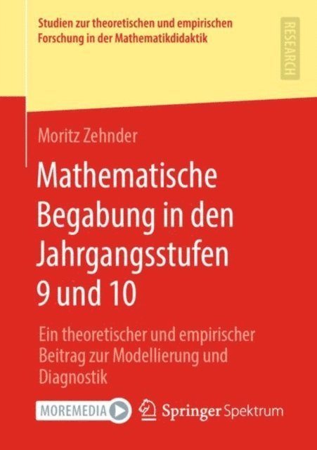Moritz Zehnder - Mathematische Begabung in den Jahrgangsstufen 9 und 10, E-bok