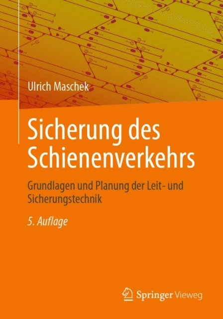 Ulrich Maschek - Sicherung des Schienenverkehrs, E-bok