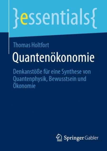 Thomas Holtfort - Quantenökonomie, E-bok