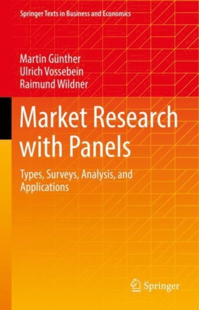 Raimund Wildner, Ulrich Vossebein, Martin Gunther - Market Research with Panels, E-bok
