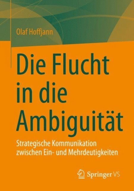 Olaf Hoffjann - Die Flucht in die Ambiguität, E-bok