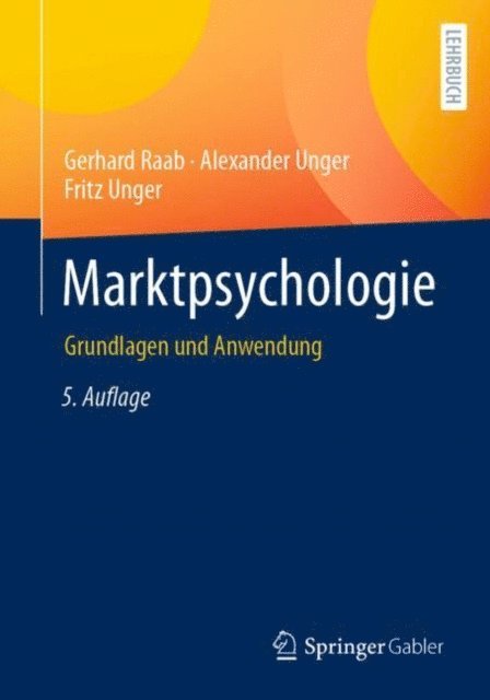Fritz Unger, Alexander Unger, Gerhard Raab - Marktpsychologie, E-bok