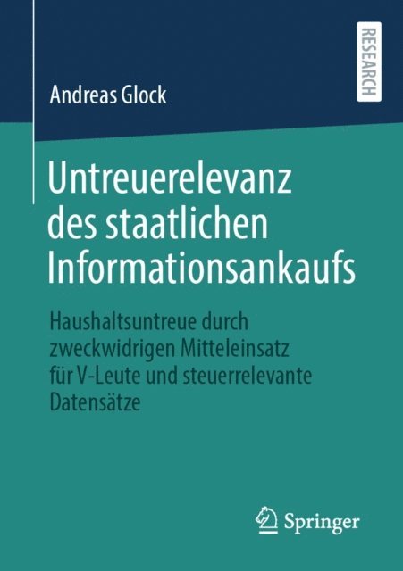 Andreas Glock - Untreuerelevanz des staatlichen Informationsankaufs, E-bok