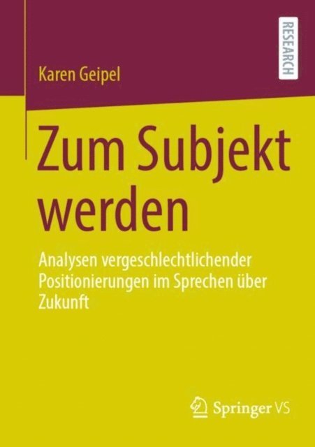 Karen Geipel - Zum Subjekt werden, E-bok
