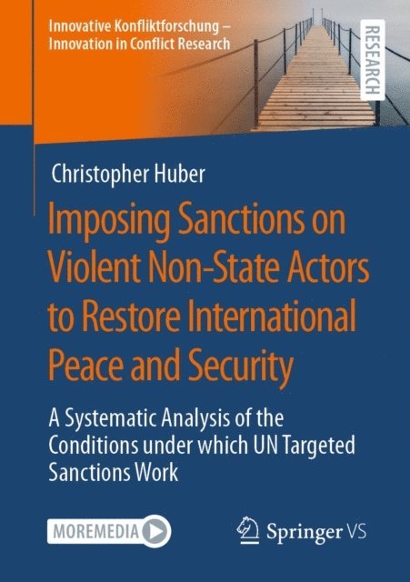 Christopher Huber - Imposing Sanctions on Violent Non-State Actors to Restore International Peace and Security, E-bok