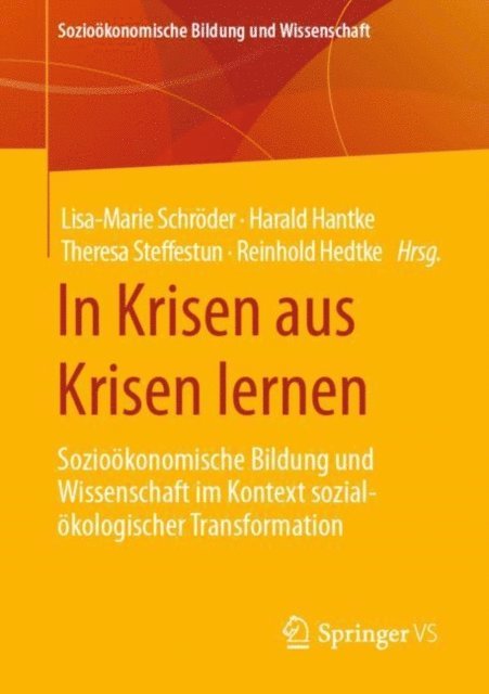 Reinhold Hedtke, Theresa Steffestun, Harald Hantke, Lisa-Marie Schroder - In Krisen aus Krisen lernen, E-bok