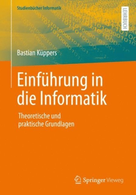 Bastian Kuppers - Einführung in die Informatik, E-bok