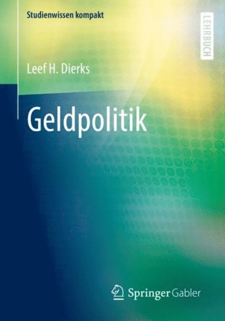Leef H. Dierks - Geldpolitik, E-bok