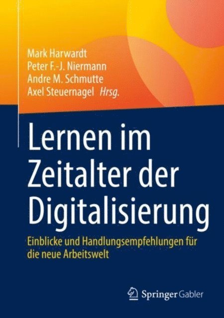 Axel Steuernagel, Andre M. Schmutte, Peter F.-J. Niermann, Mark Harwardt - Lernen im Zeitalter der Digitalisierung, E-bok
