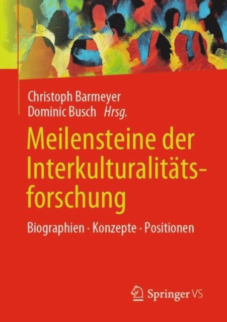 Dominic Busch, Christoph Barmeyer - Meilensteine der Interkulturalitätsforschung, E-bok