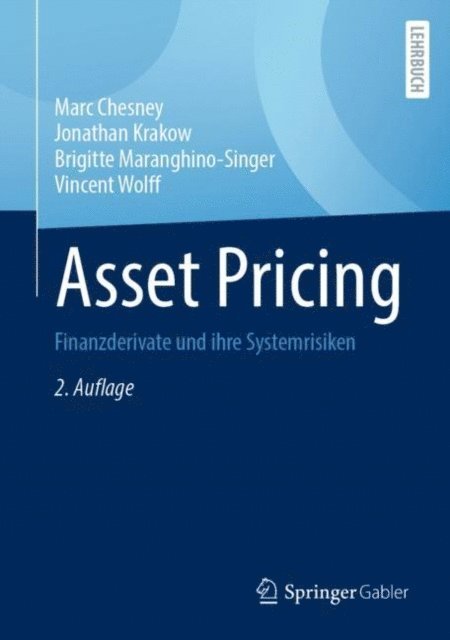 Vincent Wolff, Brigitte Maranghino-Singer, Jonathan Krakow, Marc Chesney - Asset Pricing, E-bok