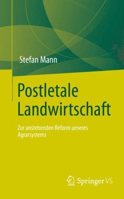 Stefan Mann - Postletale Landwirtschaft, E-bok