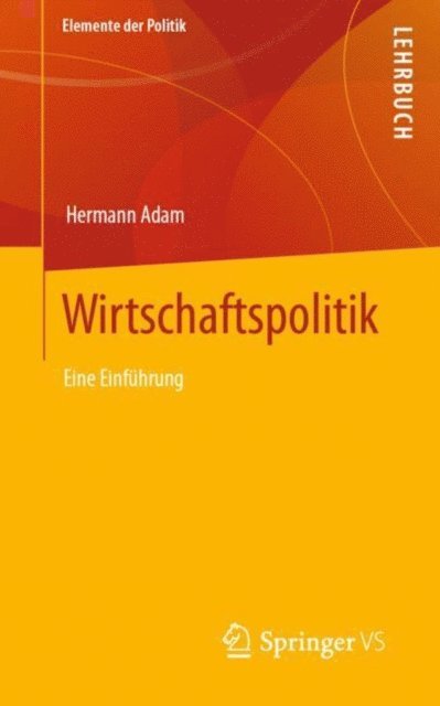 Hermann Adam - Wirtschaftspolitik, E-bok
