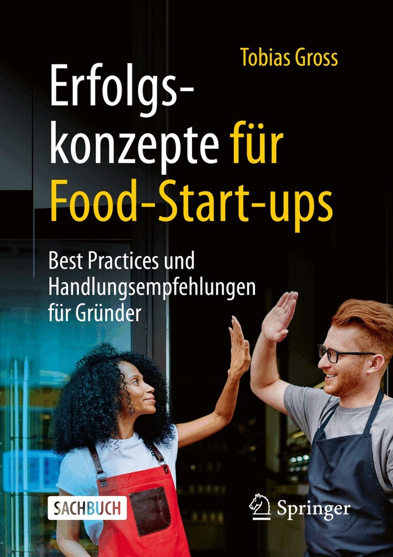 Tobias Gross - Erfolgskonzepte für Food-Start-ups, Häftad. Tillgänglighet: Lägg i varukorg