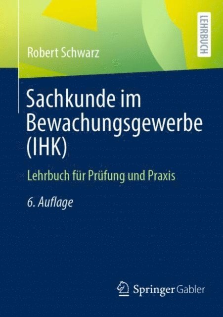 Robert Schwarz - Sachkunde im Bewachungsgewerbe (IHK), E-bok