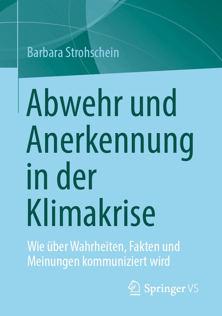 Barbara Strohschein - Abwehr und Anerkennung in der Klimakrise, Häftad. Tillgänglighet: Lägg i varukorg