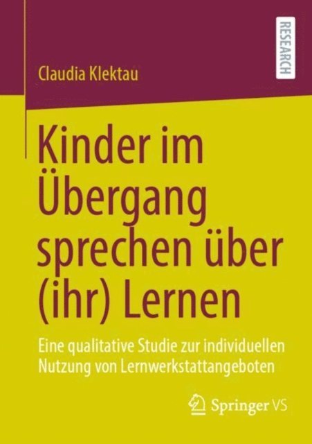 Claudia Klektau - Kinder im Übergang sprechen über (ihr) Lernen, E-bok