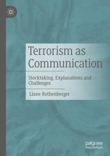 Liane Rothenberger - Terrorism as Communication, E-bok