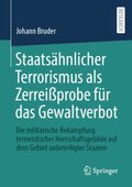 Staatsÿhnlicher Terrorismus als Zerreiÿprobe für das Gewaltverbot