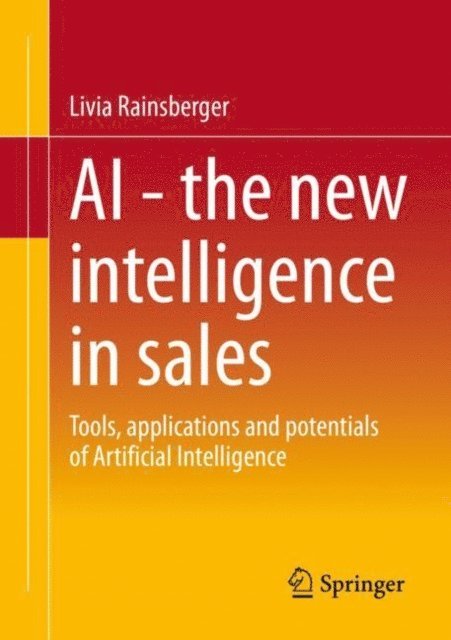 Livia Rainsberger - AI - The new intelligence in sales, E-bok