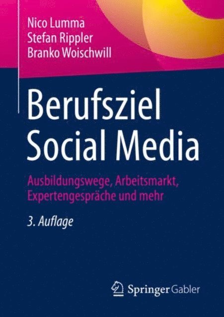 Branko Woischwill, Stefan Rippler, Nico Lumma - Berufsziel Social Media, E-bok