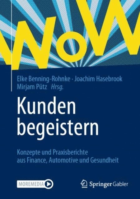 Mirjam Putz, Joachim Hasebrook, Elke Benning-Rohnke - Kunden begeistern, E-bok