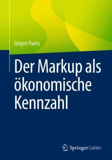 Jurgen Paetz - Der Markup als ökonomische Kennzahl, E-bok