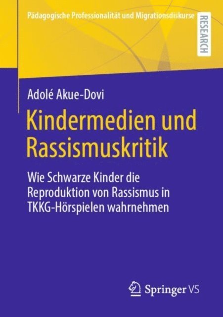 Adole Akue-Dovi - Kindermedien und Rassismuskritik, E-bok