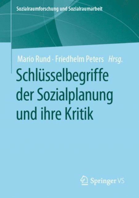 Friedhelm Peters, Mario Rund - Schlüsselbegriffe der Sozialplanung und ihre Kritik, E-bok