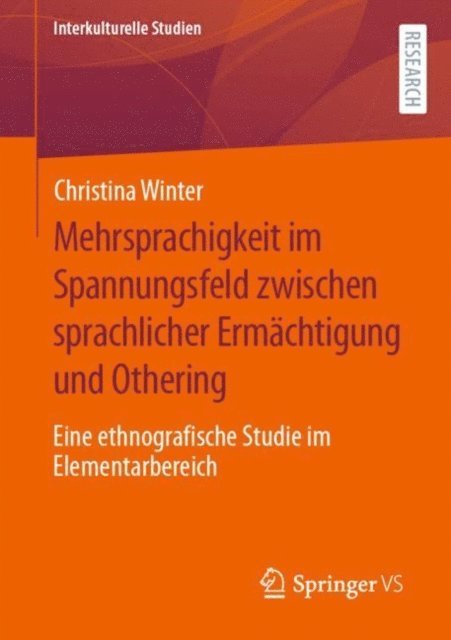 Christina Winter - Mehrsprachigkeit im Spannungsfeld zwischen sprachlicher Ermächtigung und Othering, E-bok