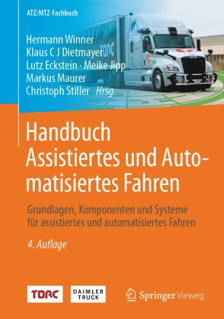 Christoph Stiller, Markus Maurer, Meike Jipp, Lutz Eckstein, Klaus C J Dietmayer, Hermann Winner - Handbuch Assistiertes und Automatisiertes Fahren, E-bok